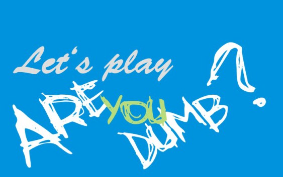 Spiele Dumm