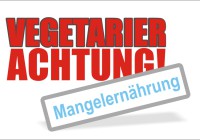 Vegetarier & Mangelernährung