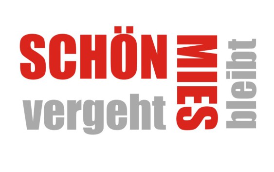 schön vergeht mies bleibt