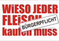 Fleischkonsum ist Bürgerpflicht