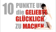 10 Tipps – Geliebte glücklich machen