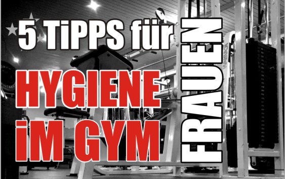 Fitnesscenter Tipps für Frauen Hygiene Menstruation