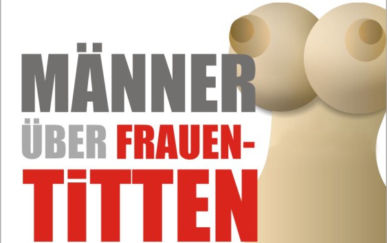 männer frauen titten mann spricht ständig über Frauenbrüste