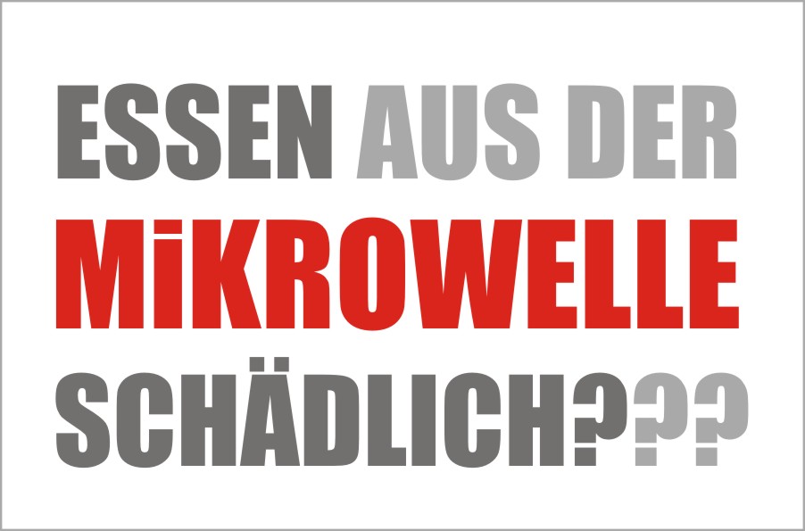 Essen aus der Mikrowelle ungesund?