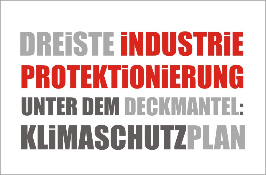 Klimaschutzplan oder doch Industrieschutzplan?