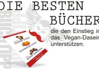 Vegan werden: Bücher zum Einsteigen