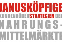 Janusköpfige Nahrungsmittelmärkte