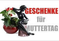 Geschenke zum Muttertag