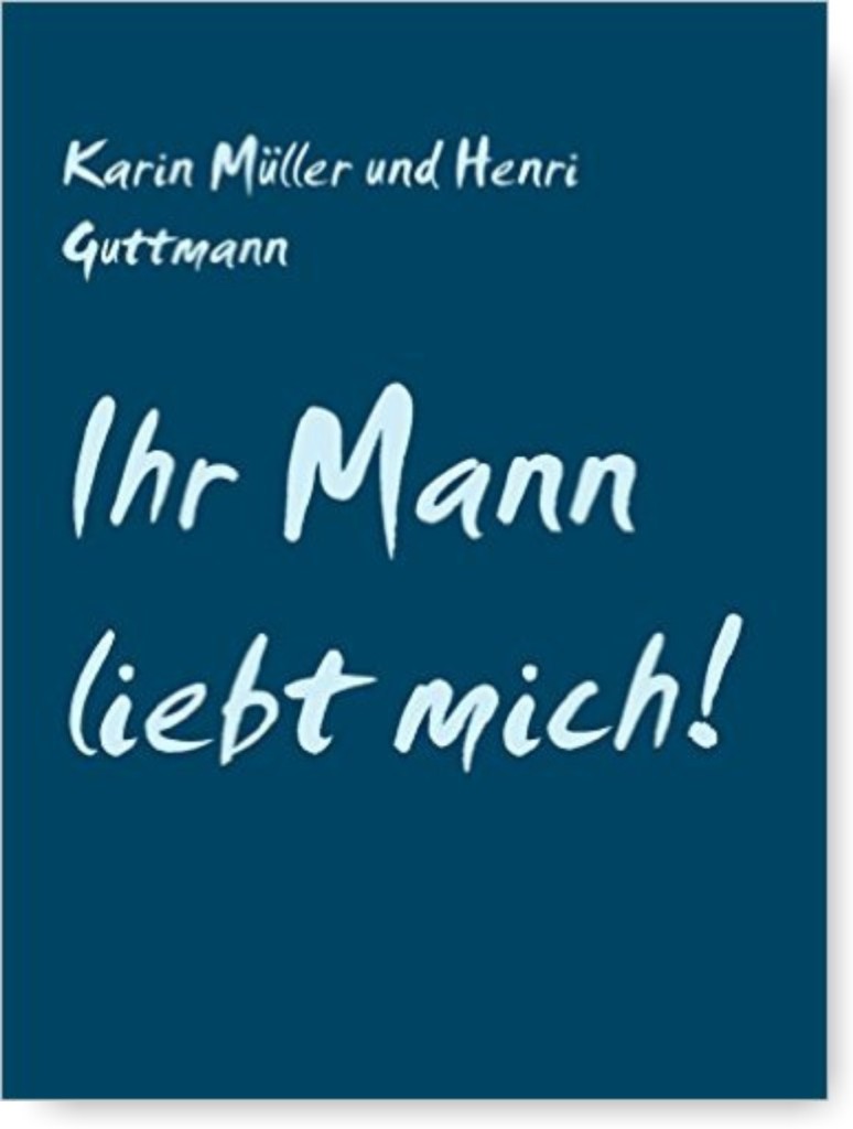ehemann liebt geliebte seitensprung mut klasse renner offen beichten